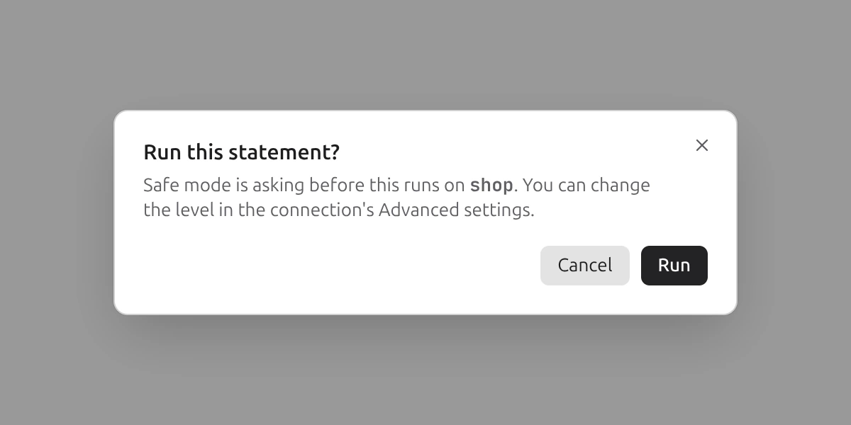 Safe mode asks before a DROP TABLE runs